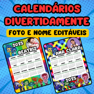 CALENDÁRIO 2025 DIVERTIDAMENTE