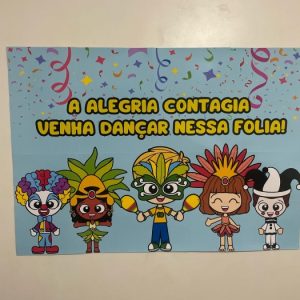 PAINEL A ALEGRIA CONTAGIA - CARNAVAL