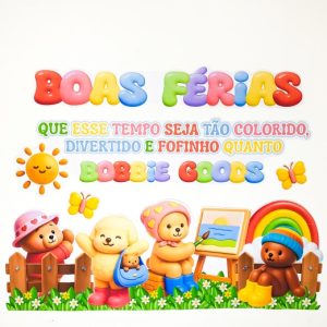 PAINEL BOAS FÉRIAS BOBBIE GOODS